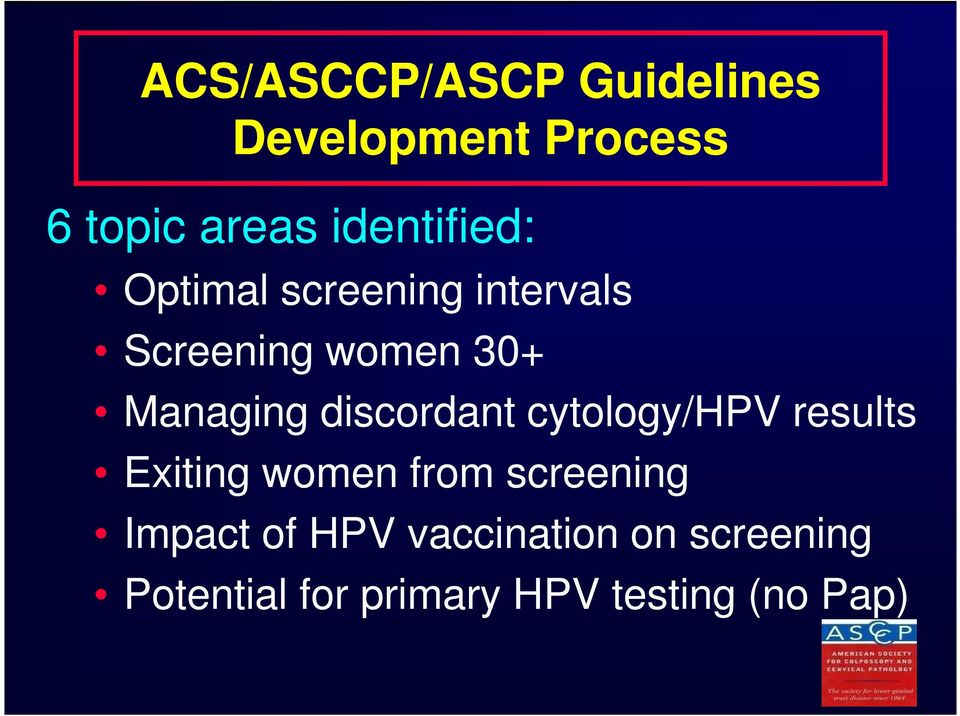 Managing discordant cytology/hpv results Exiting women from