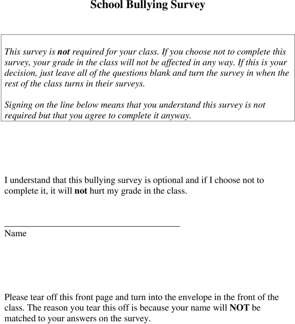 Signing on the line below means that you understand this survey is not required but that you agree to complete it anyway.