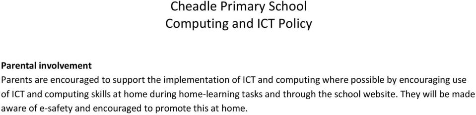 computing skills at home during home-learning tasks and through the school