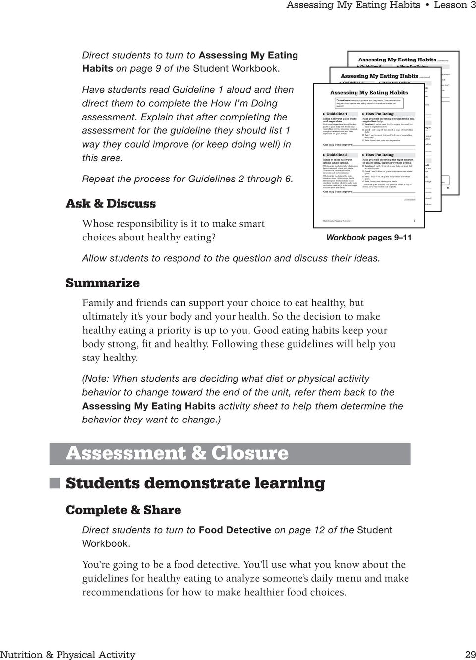 Have students read Guideline 1 aloud and then direct them to complete the How I m Doing assessment.