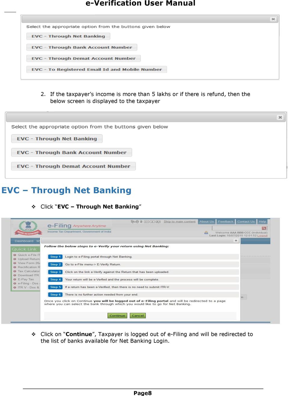 EVC Through Net Banking Click on Continue, Taxpayer is logged out of e-filing