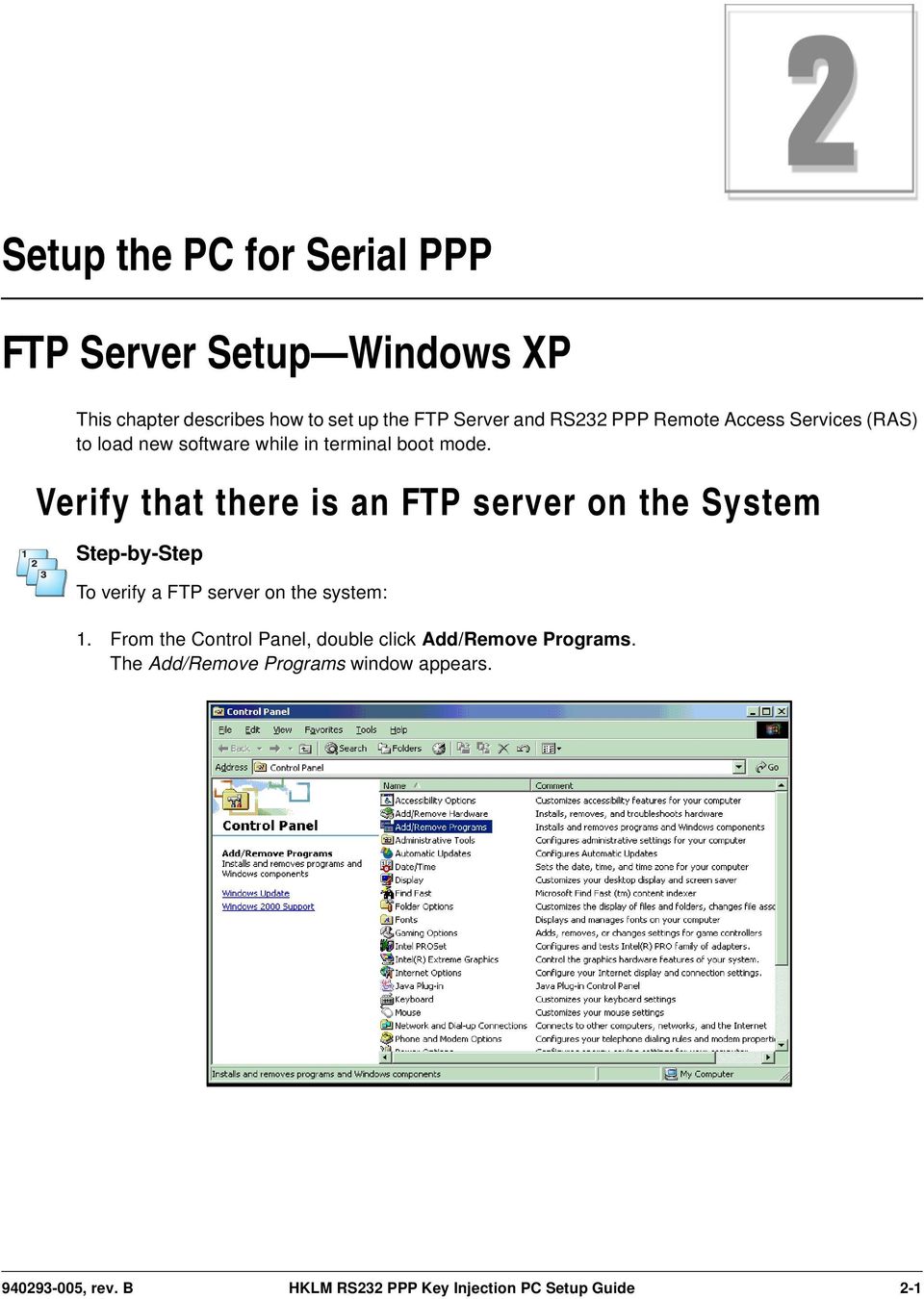 Verify that there is an FTP server on the System Step-by-Step To verify a FTP server on the system: 1.