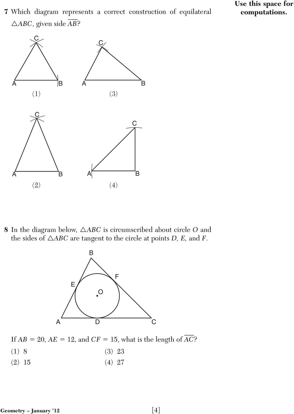 C C B B (1) (3) C C B B (2) (4) 8 In the diagram below, BC is circumscribed about circle O and