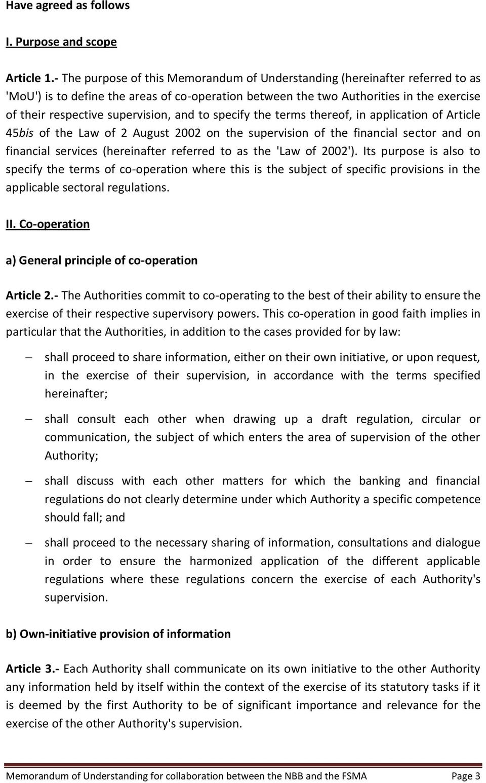 supervision, and to specify the terms thereof, in application of Article 45bis of the Law of 2 August 2002 on the supervision of the financial sector and on financial services (hereinafter referred