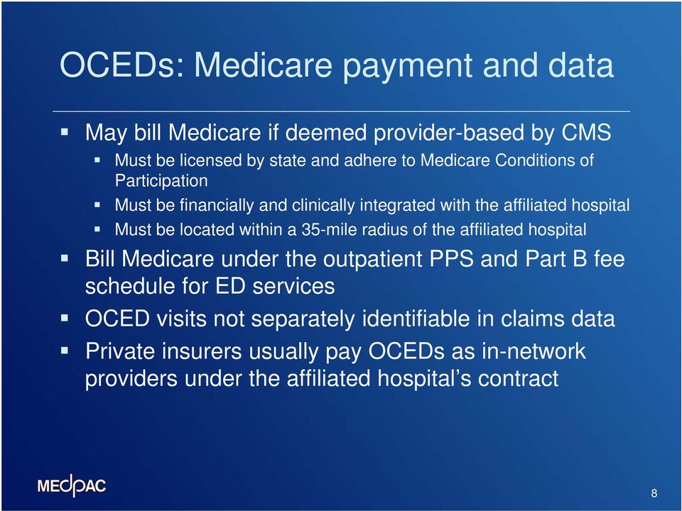 35-mile radius of the affiliated hospital Bill Medicare under the outpatient PPS and Part B fee schedule for ED services OCED visits