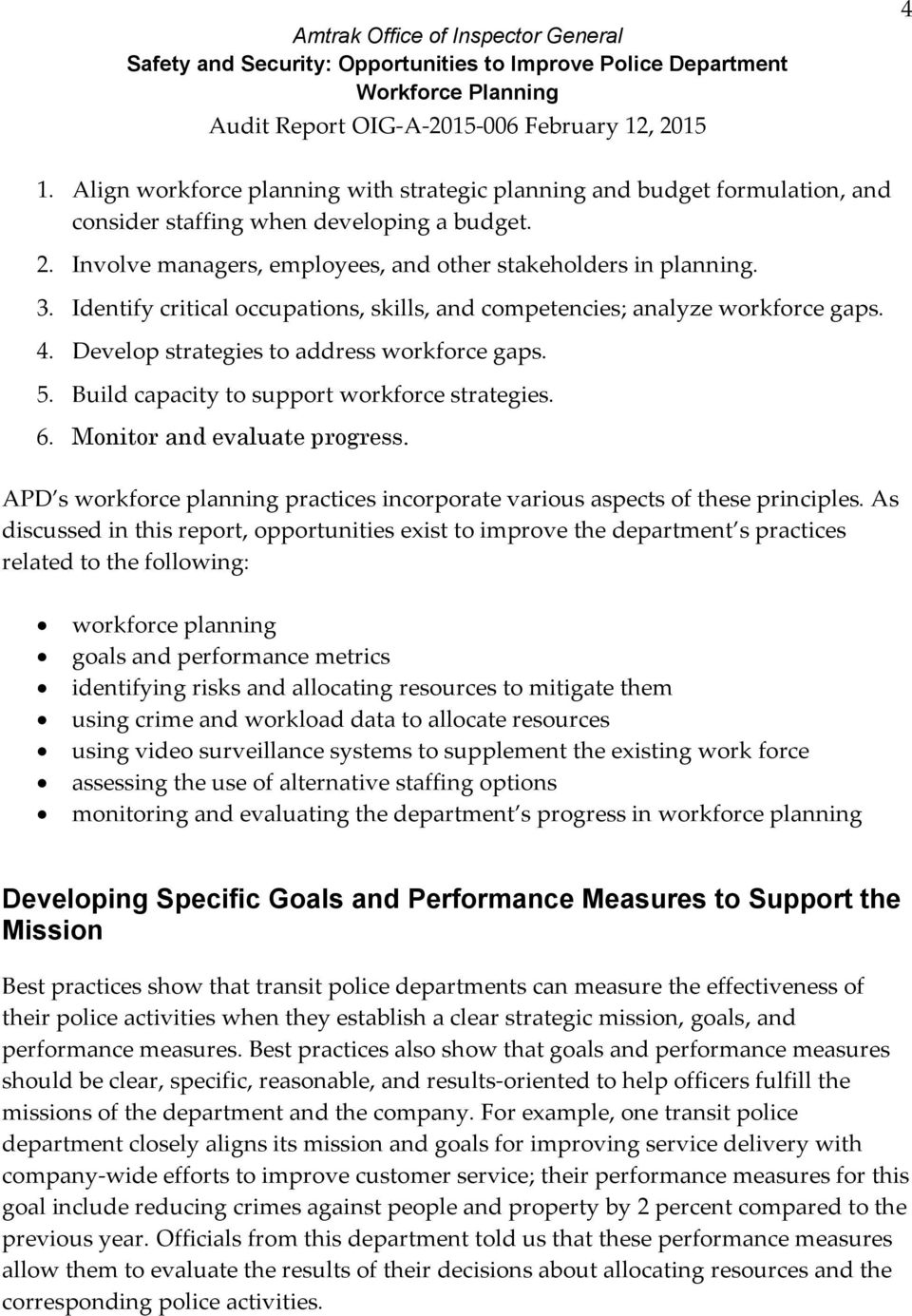 Monitor and evaluate progress. APD s workforce planning practices incorporate various aspects of these principles.