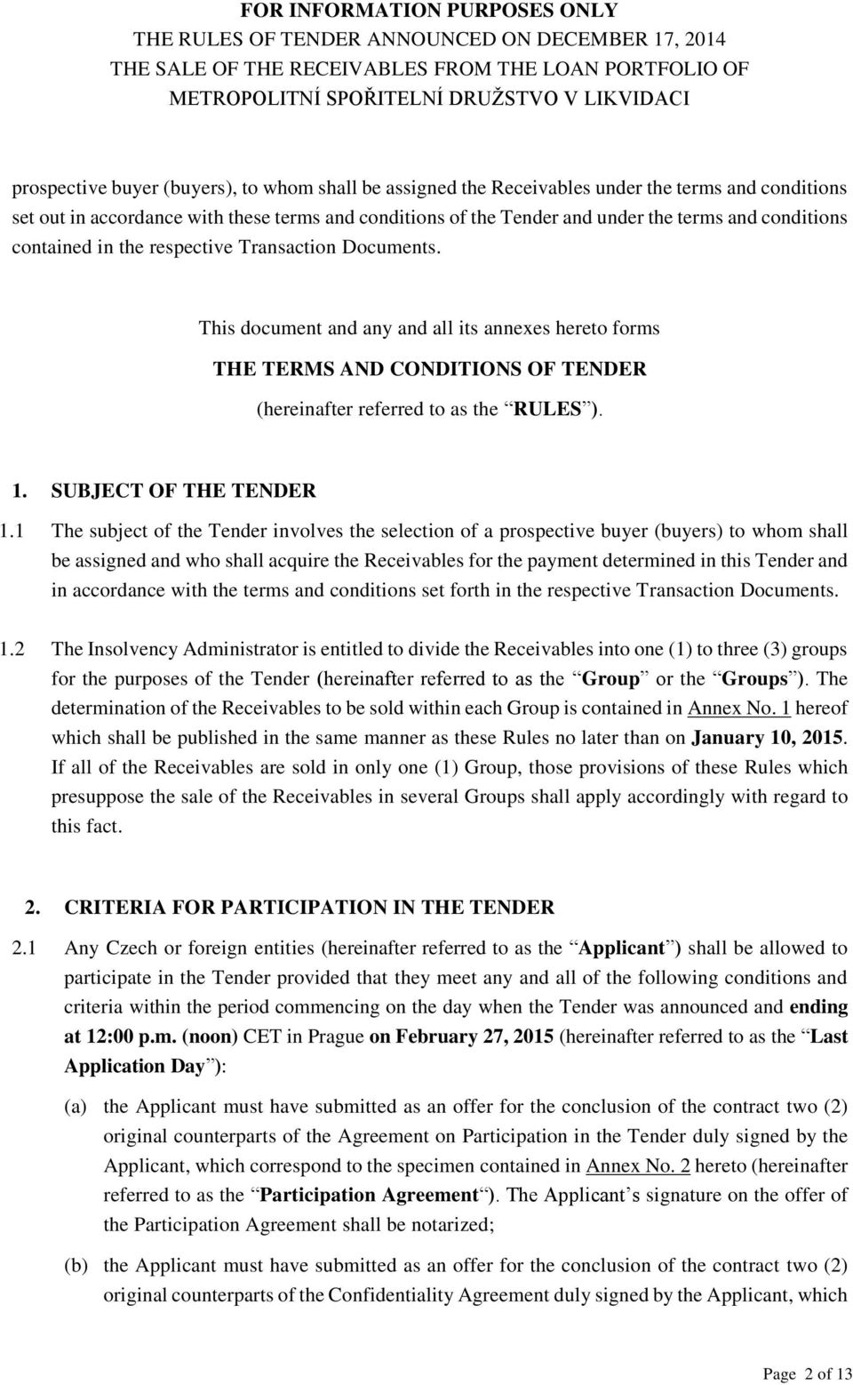SUBJECT OF THE TENDER 1.