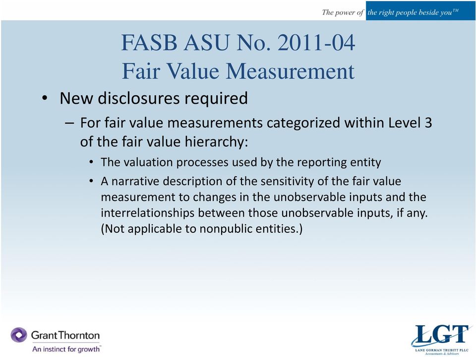 Level 3 of the fair value hierarchy: The valuation processes used by the reporting entity A narrative