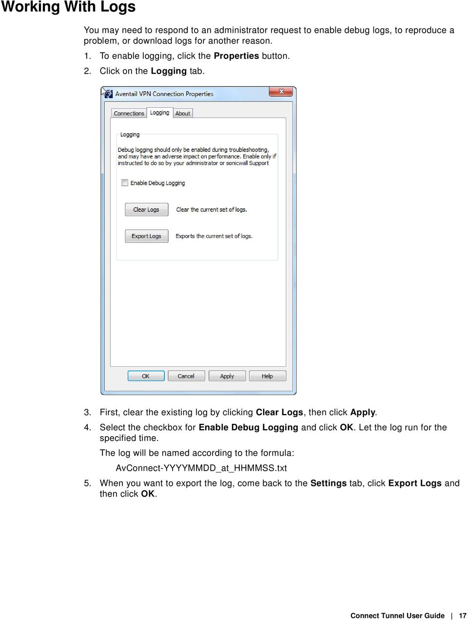 Select the checkbox for Enable Debug Logging and click OK. Let the log run for the specified time.