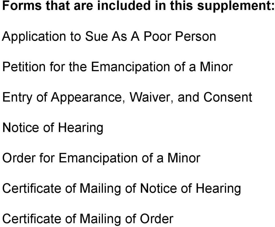 Waiver, and Consent Notice of Hearing Order for Emancipation of a Minor