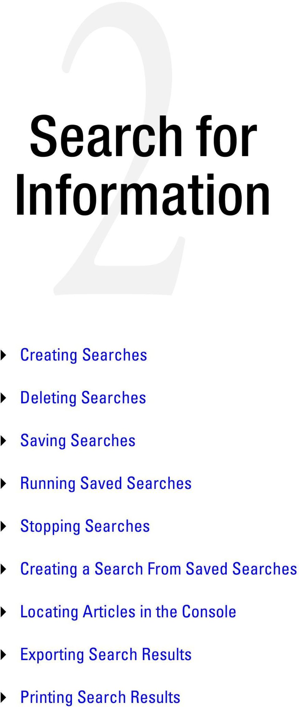 Creating a Search From Saved Searches Locating Articles in