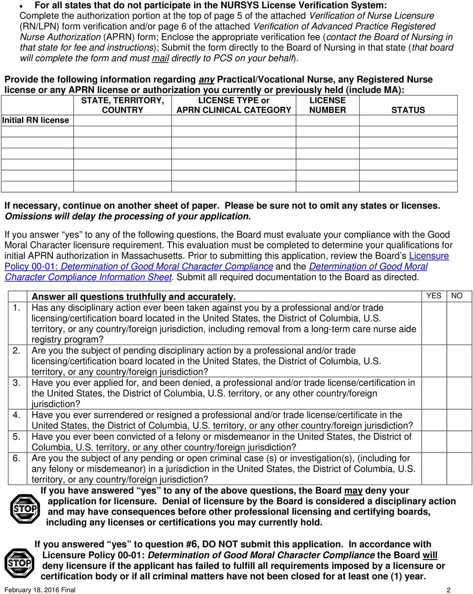 state for fee and instructions); Submit the form directly to the Board of Nursing in that state (that board will complete the form and must mail directly to PCS on your behalf).
