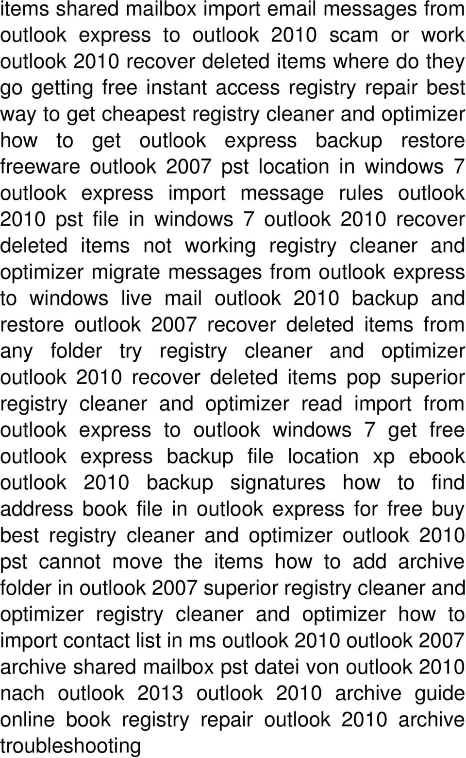 windows 7 outlook 2010 recover deleted items not working registry cleaner and optimizer migrate messages from outlook express to windows live mail outlook 2010 backup and restore outlook 2007 recover