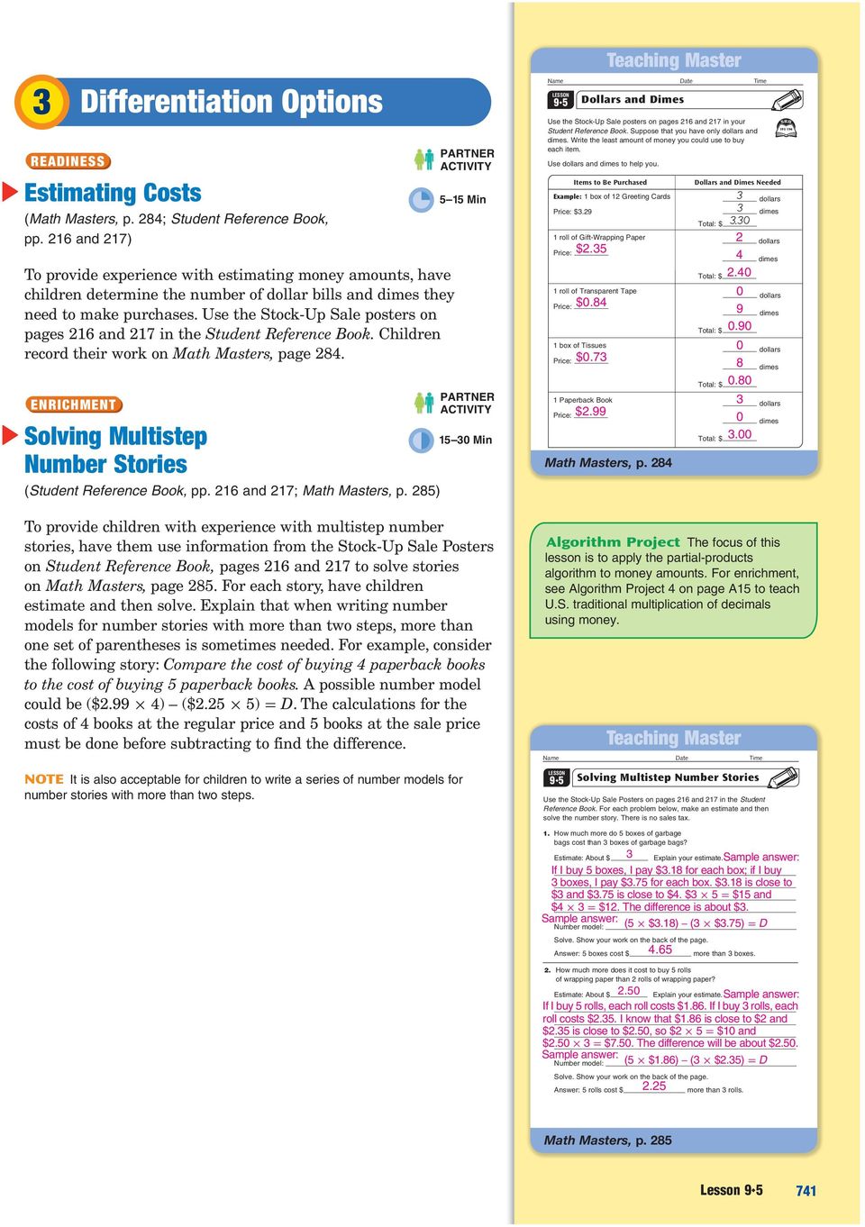 Use the Stock-Up Sale posters on pages 216 and 217 in the Student Reference Book. Children record their work on Math Masters, page 28.
