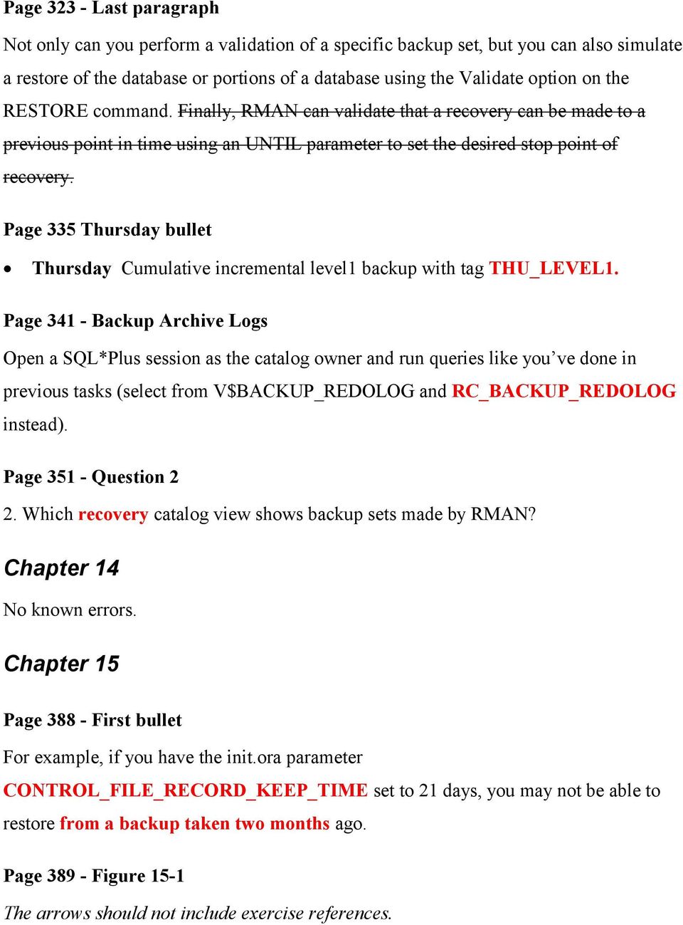 Page 335 Thursday bullet Thursday Cumulative incremental level1 backup with tag THU_LEVEL1.