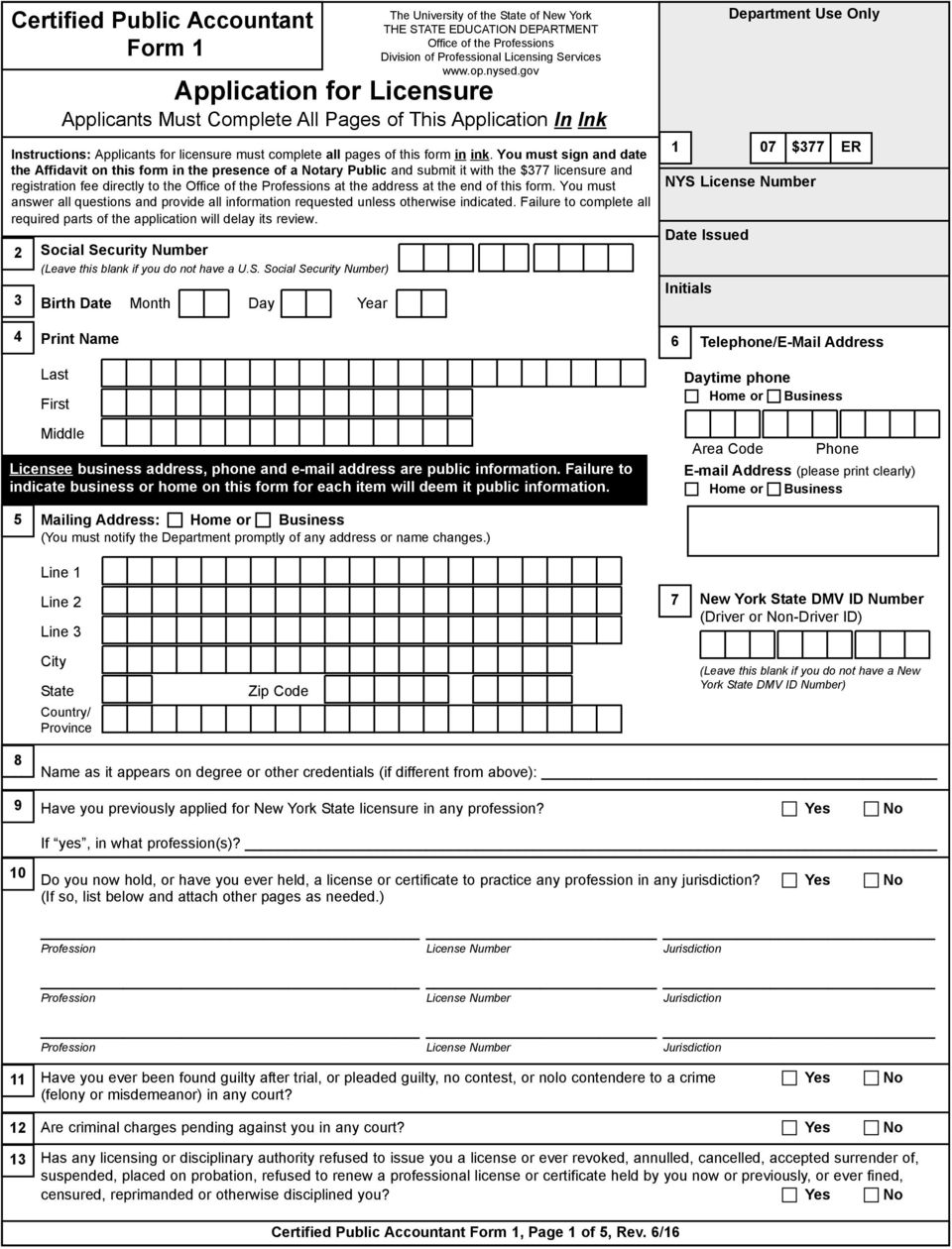 You must sign and date the Affidavit on this form in the presence of a Notary Public and submit it with the $377 licensure and registration fee directly to the Office of the Professions at the