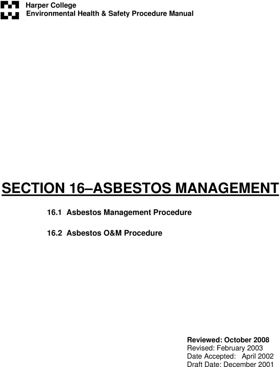 2 Asbestos O&M Procedure Reviewed: October 2008
