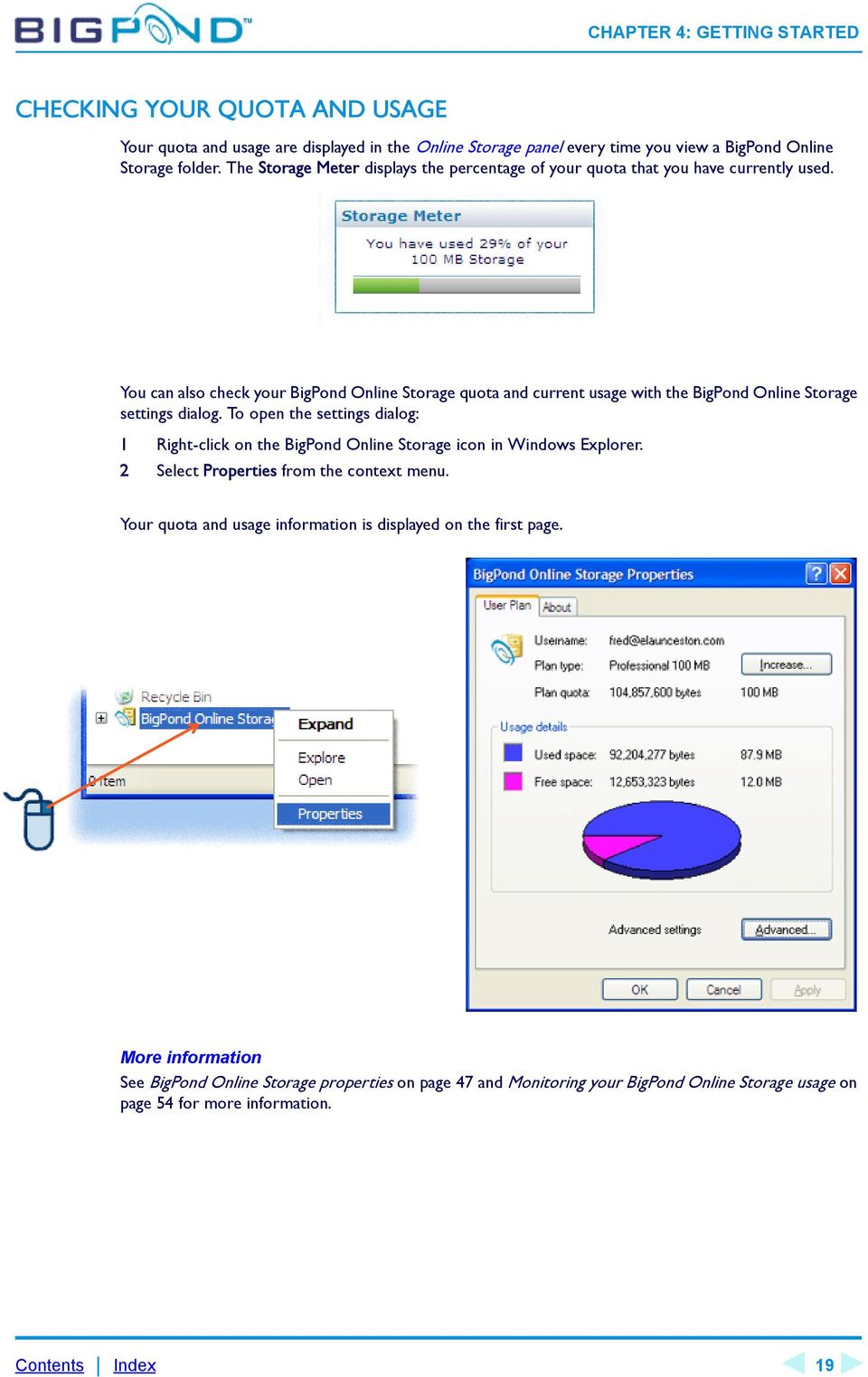 You can also check your BigPond Online Storage quota and current usage with the BigPond Online Storage settings dialog.