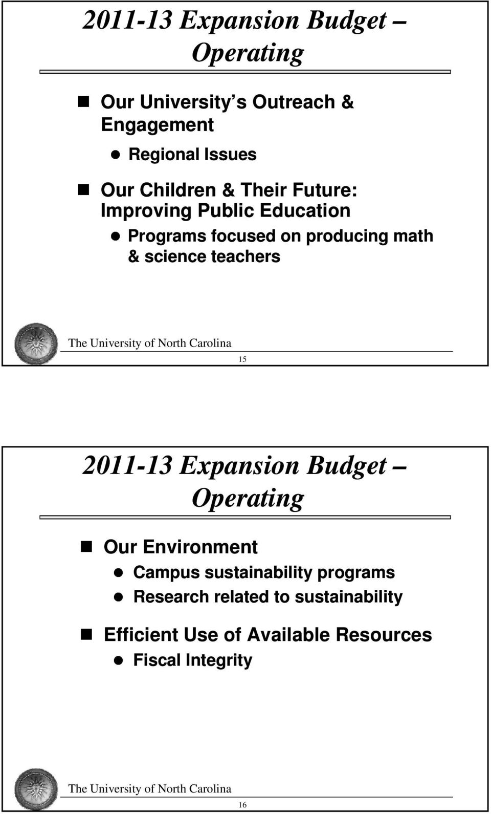 science teachers 15 2011-13 Expansion Budget Operating Our Environment Campus sustainability