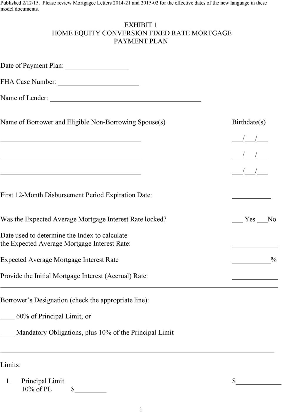 Date used to determine the Index to calculate the Expected Average Mortgage Interest Rate: Expected Average Mortgage Interest Rate Yes No % Provide the Initial