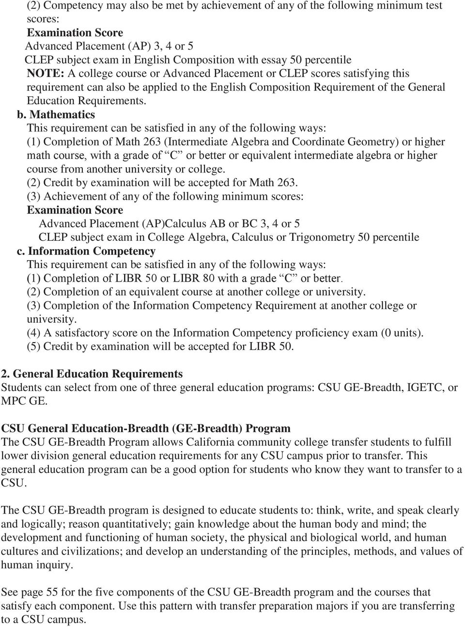 applied to the English Composition Requirement of the General Education Requirements. b.
