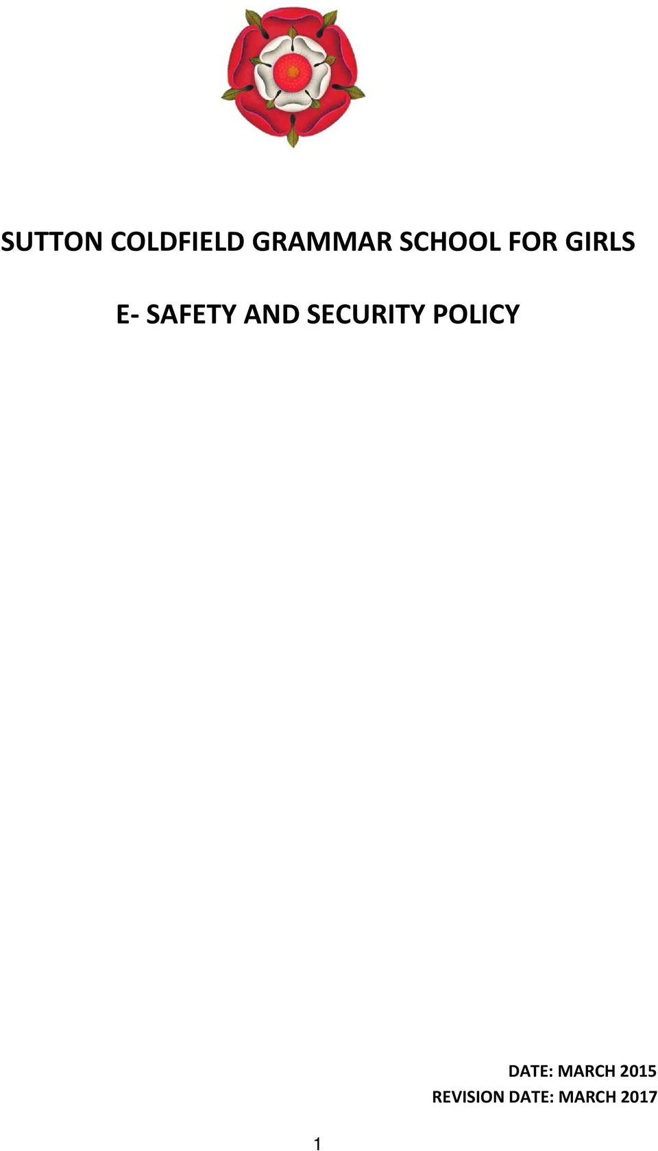 AND SECURITY POLICY 1 DATE: