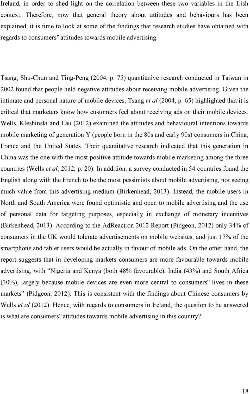 attitudes towards mobile advertising. Tsang, Shu-Chun and Ting-Peng (2004, p.