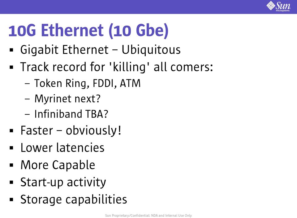 Myrinet next? Infiniband TBA? Faster obviously!