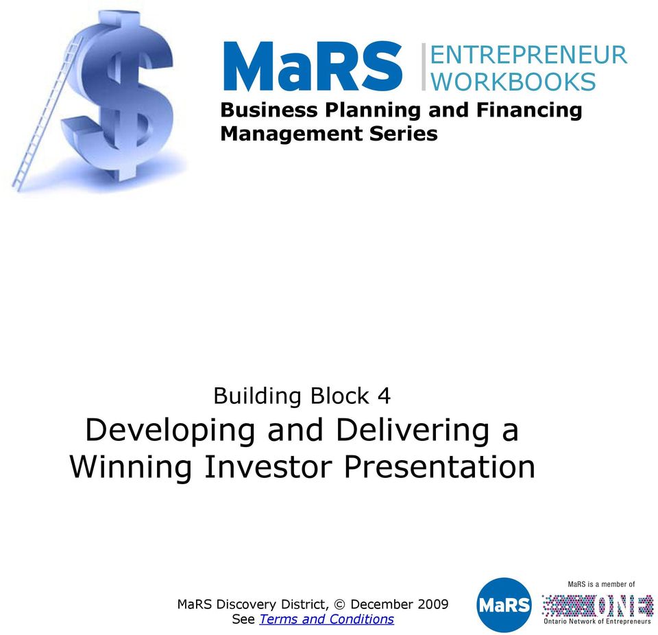 Delivering a Winning Investor Presentation MaRS Discovery