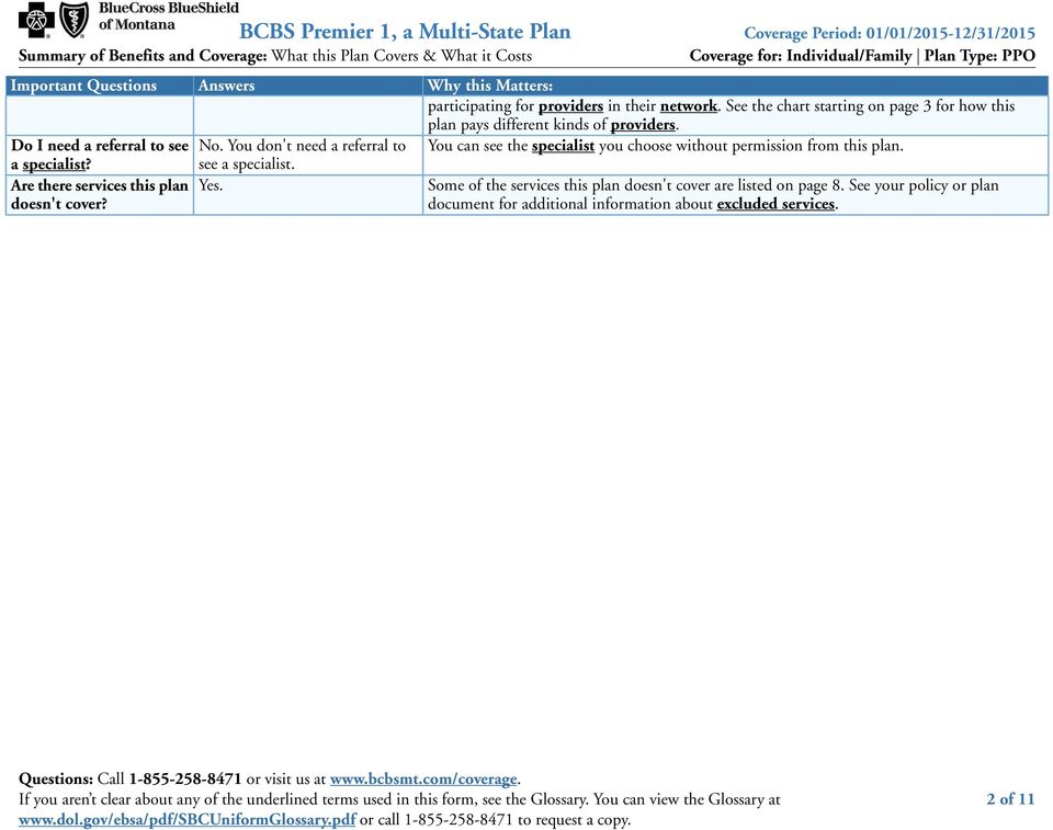 See the chart starting on page 3 for how this plan pays different kinds of providers.