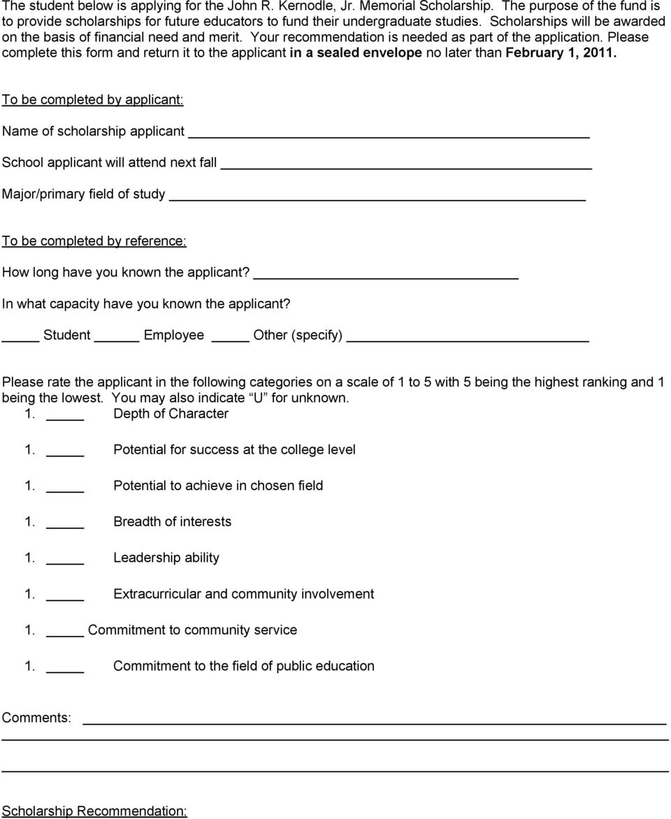 Please complete this form and return it to the applicant in a sealed envelope no later than February 1, 2011.