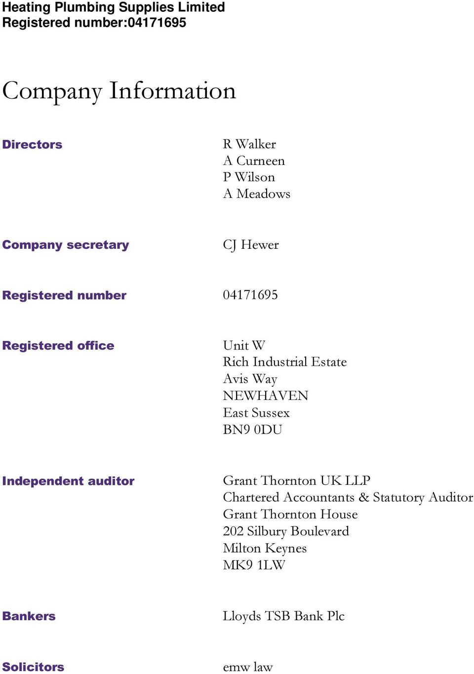 NEWHAVEN East Sussex BN9 0DU Independent auditor Grant Thornton UK LLP Chartered Accountants & Statutory
