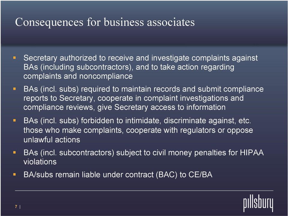 subs) required to maintain records and submit compliance reports to Secretary, cooperate in complaint investigations and compliance reviews, give Secretary access to