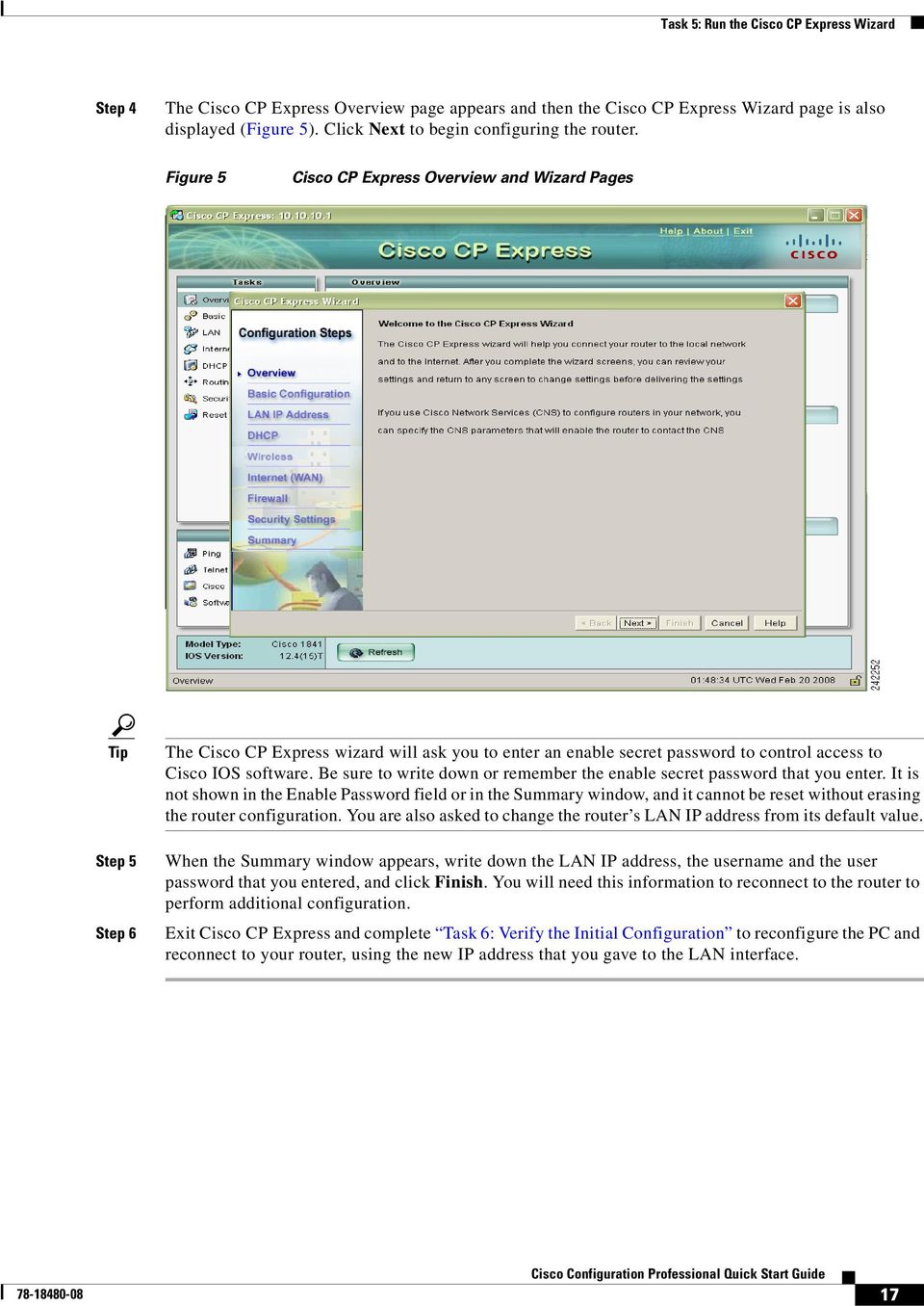 Figure 5 Cisco CP Express Overview and Wizard Pages Tip Step 5 Step 6 The Cisco CP Express wizard will ask you to enter an enable secret password to control access to Cisco IOS software.