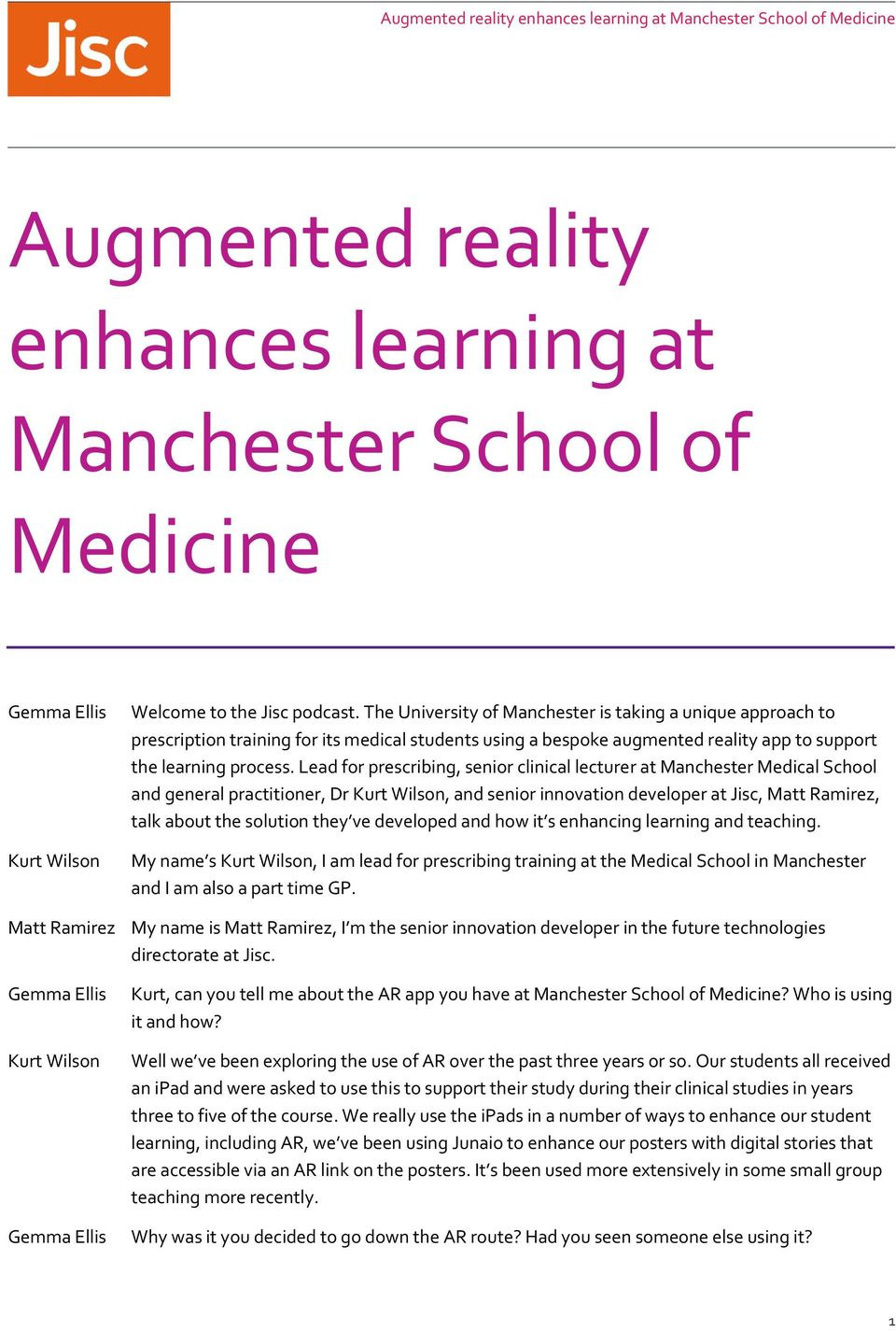 Lead for prescribing, senior clinical lecturer at Manchester Medical School and general practitioner, Dr, and senior innovation developer at Jisc,, talk about the solution they ve developed and how