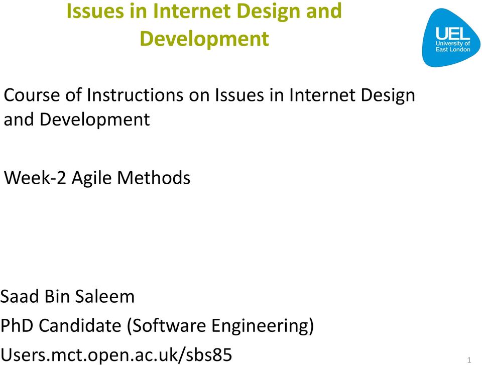 Development Week-2 Agile Methods Saad Bin Saleem PhD