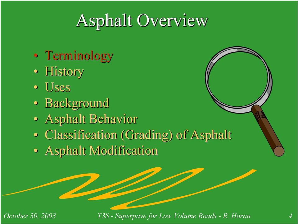 (Grading) of Asphalt Asphalt Modification