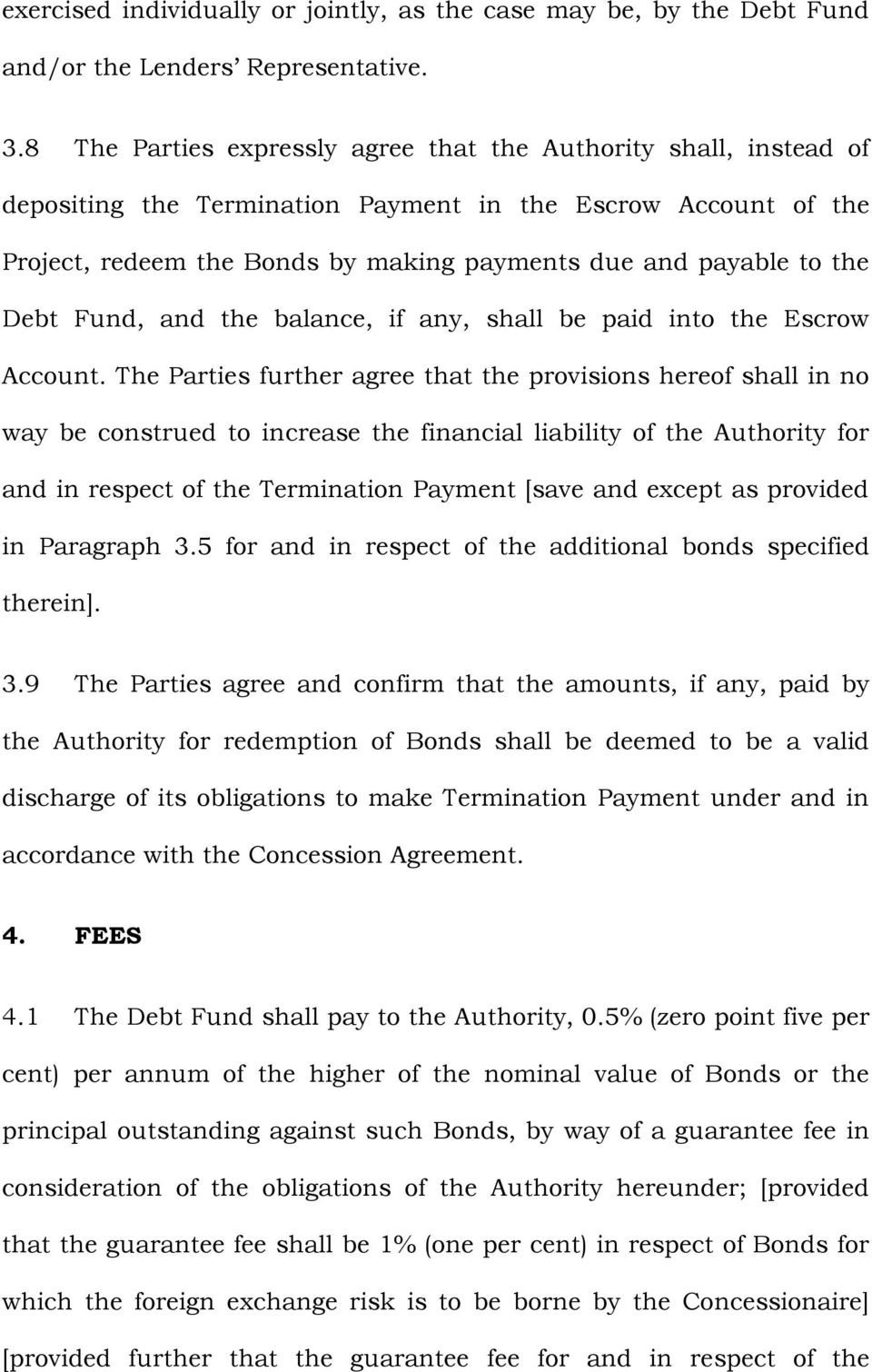 Debt Fund, and the balance, if any, shall be paid into the Escrow Account.