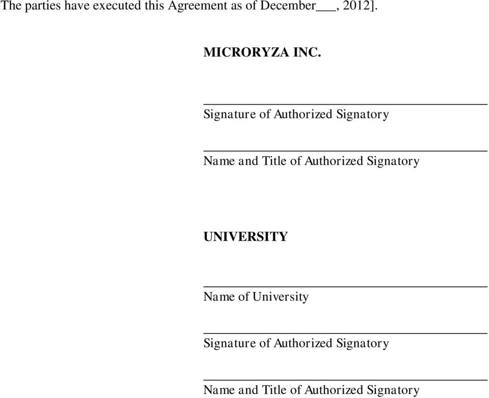 Signature of Authorized Signatory Name and Title of Authorized
