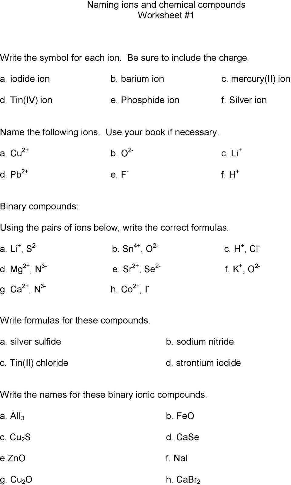 Naming Ions And Chemical Compounds Worksheet 1 A Iodide Ion B Barium Ion C Mercury Ii Ion D Tin Iv Ion E Phosphide Ion F Pdf Free Download
