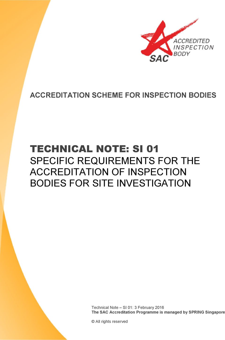 SITE INVESTIGATION Technical Note SI 01: 3 February 2016 The SAC