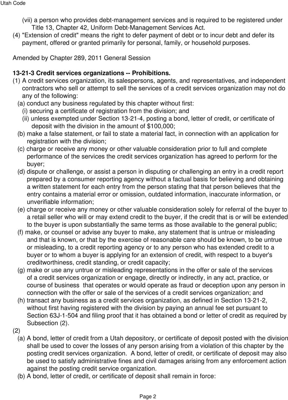 Amended by Chapter 289, 2011 General Session 13-21-3 Credit services organizations -- Prohibitions.