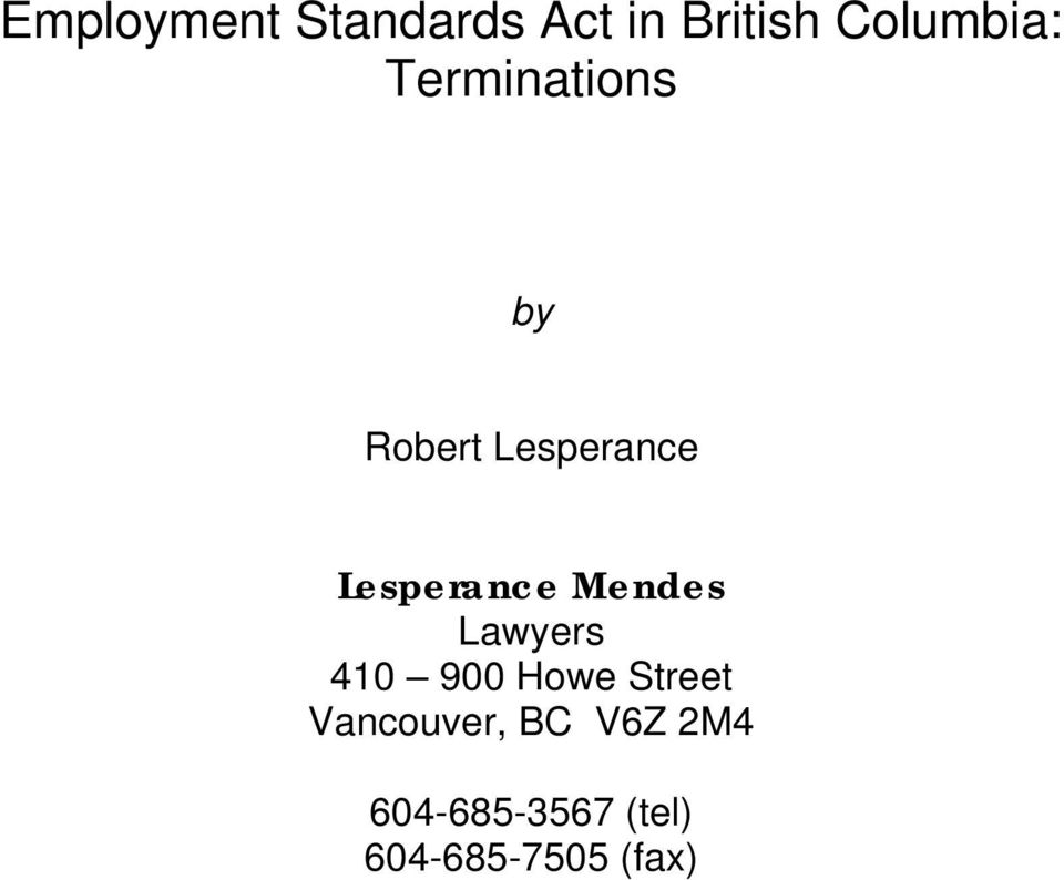 Mendes Lawyers 410 900 Howe Street Vancouver,