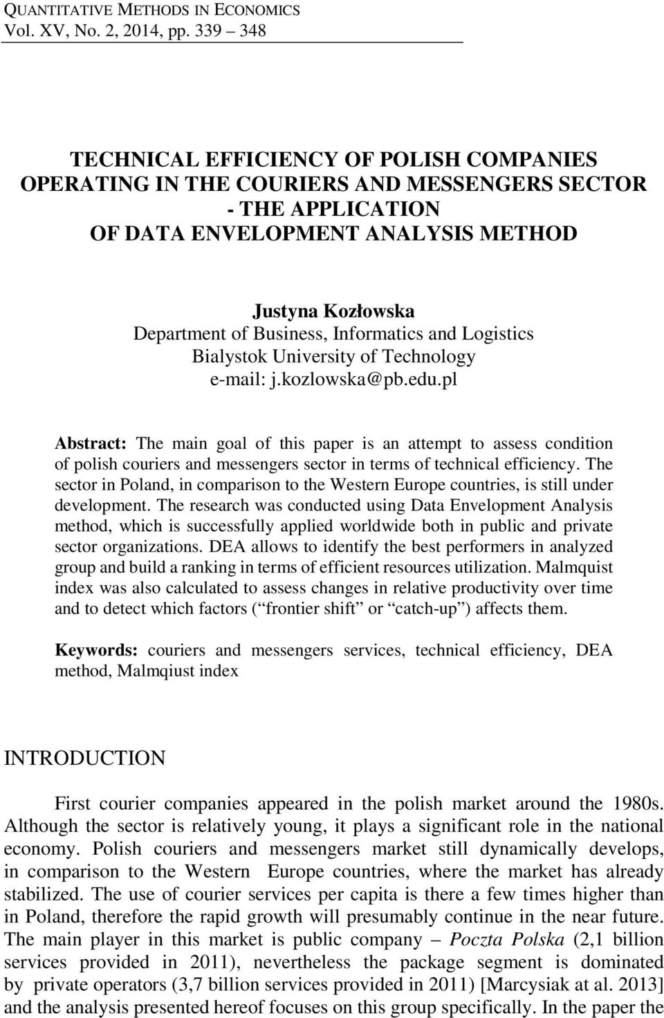 Informatics and Logistics Bialystok University of Technology e-mail: j.kozlowska@pb.edu.