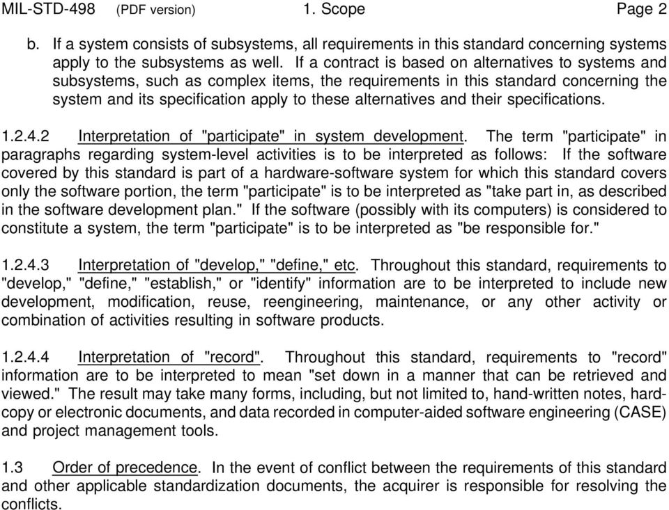 their specifications. 1.2.4.2 Interpretation of "participate" in system development.