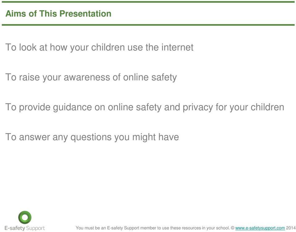 safety To provide guidance on online safety and