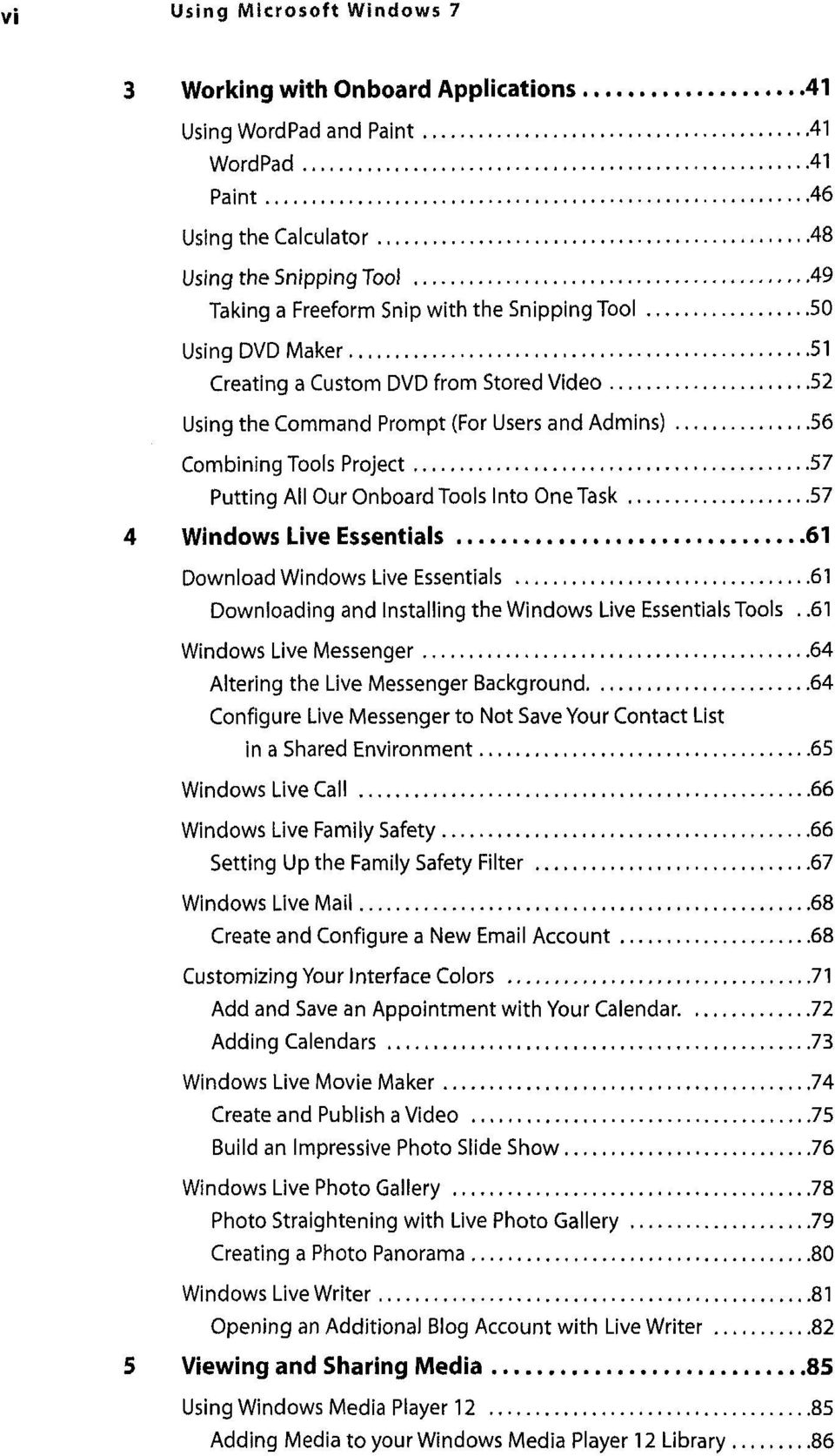 Task 57 Windows Live Essentials 61 Download Windows Live Essentials 61 Downloading and Installing the Windows Live Essentials Tools.