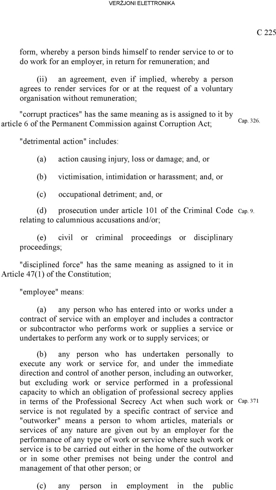Corruption Act; Cap. 326.