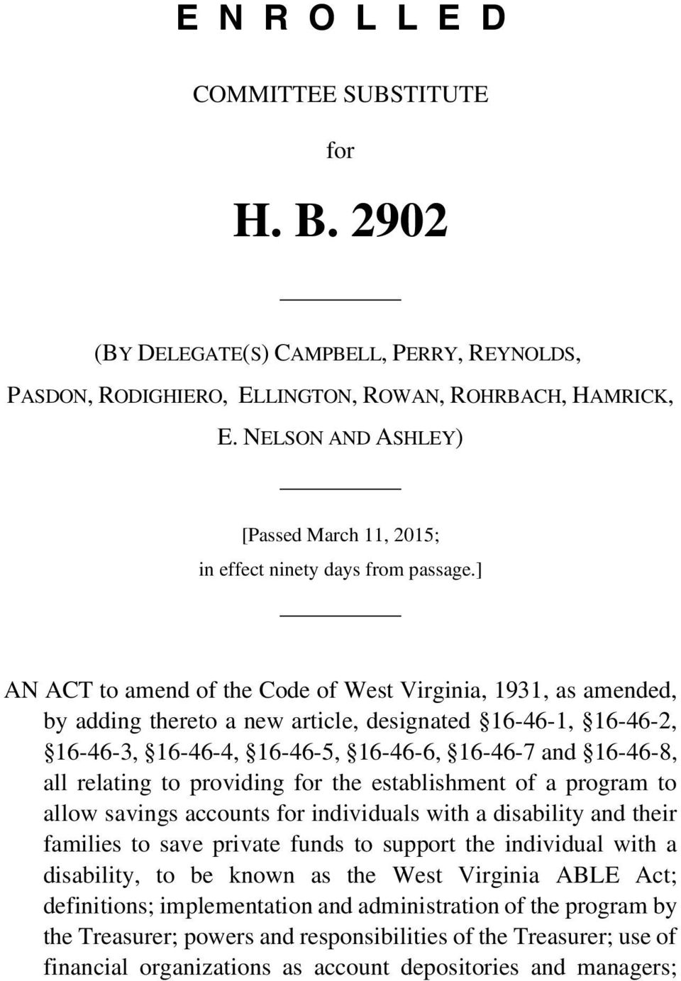 ] AN ACT to amend of the Code of West Virginia, 1931, as amended, by adding thereto a new article, designated 16-46-1, 16-46-2, 16-46-3, 16-46-4, 16-46-5, 16-46-6, 16-46-7 and 16-46-8, all relating