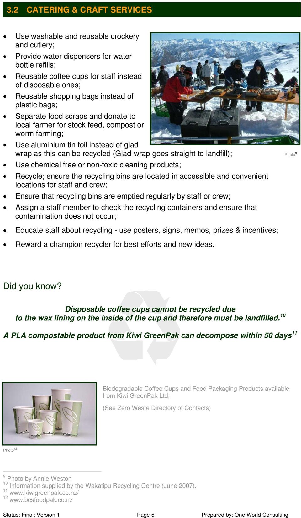 (Glad-wrap goes straight to landfill); Photo 9 Use chemical free or non-toxic cleaning products; Recycle; ensure the recycling bins are located in accessible and convenient locations for staff and